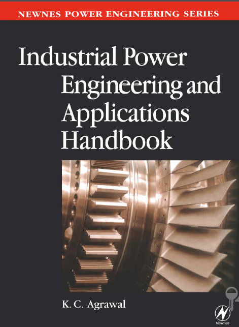 Industrial Power Engineering and Applications Handbook