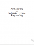 Air Sampling and Industrial Hygiene Engineering