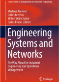 Engineering System and Network: The Way Ahead for Industrial Engineering and Operating Management