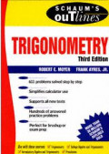 Schaum’s Outline of Theory and Problems of Trigonometry: With Calculator-Based Solutions