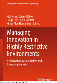 Managing Innovation in Highly Restrictive Enviroment