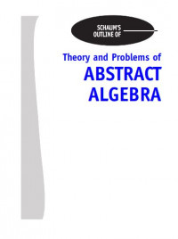 Theory and Problems of Abstract Algebra